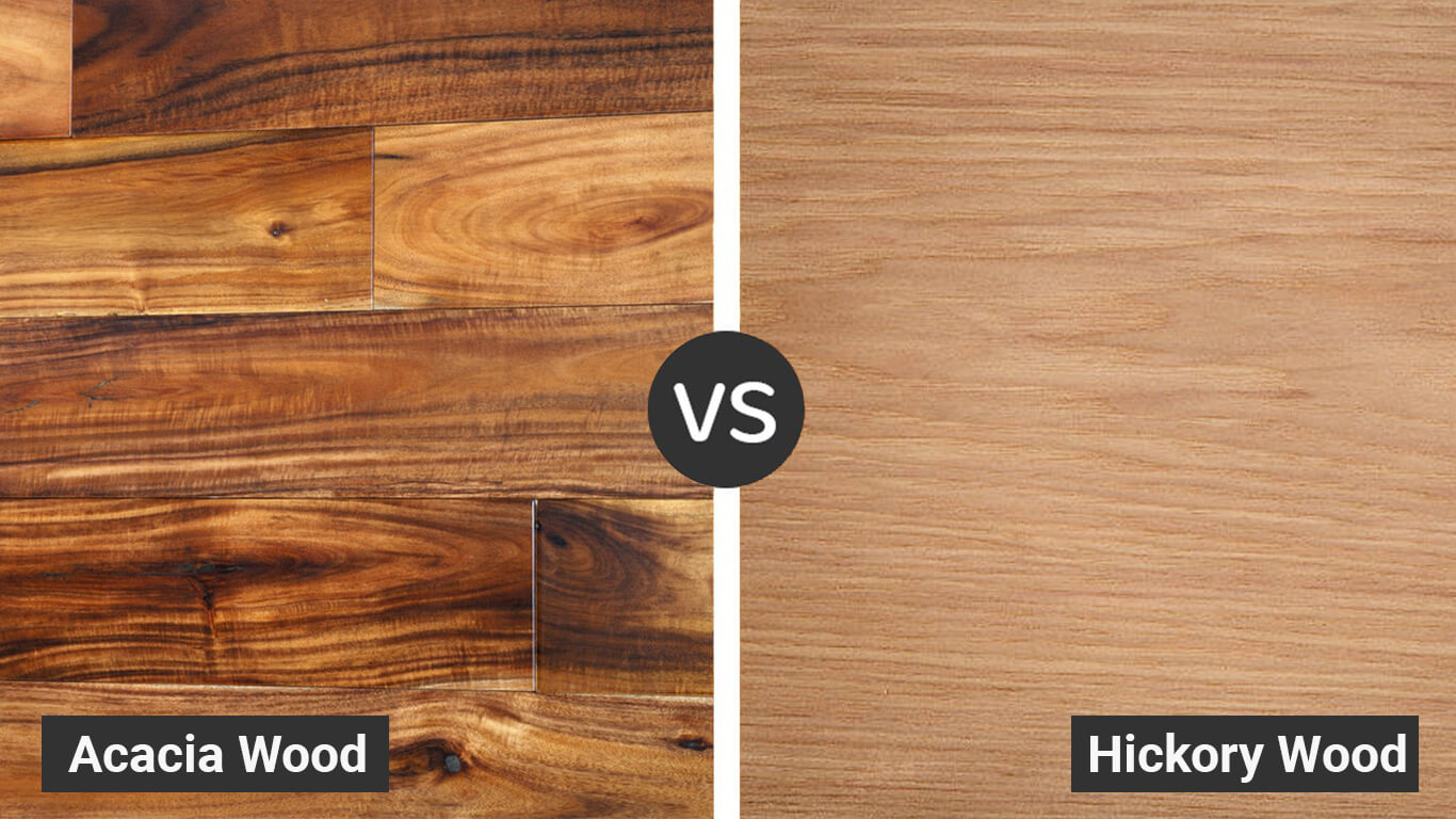 Acacia Wood vs Hickory